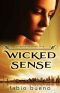 [Singularity 01] • Wicked Sense